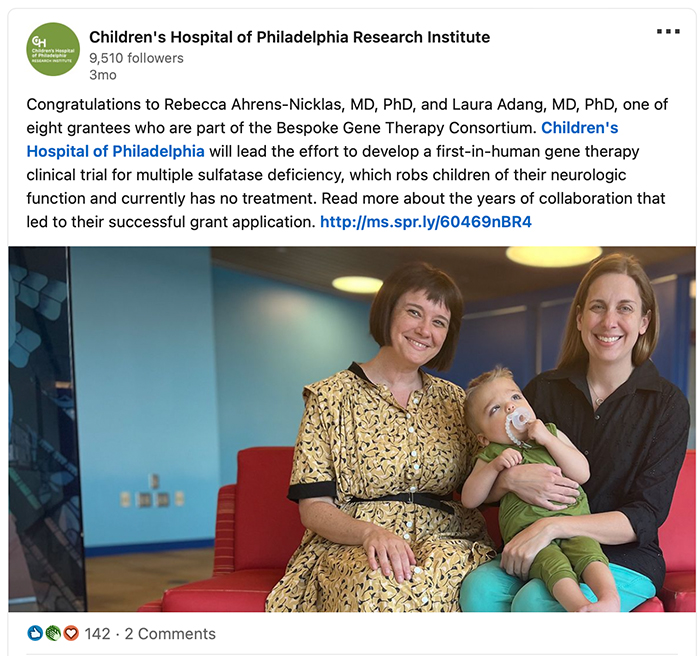 Our LinkedIn post about CHOP's involvement in the Bespoke Gene Therapy Consortium garnered many engagements from followers.