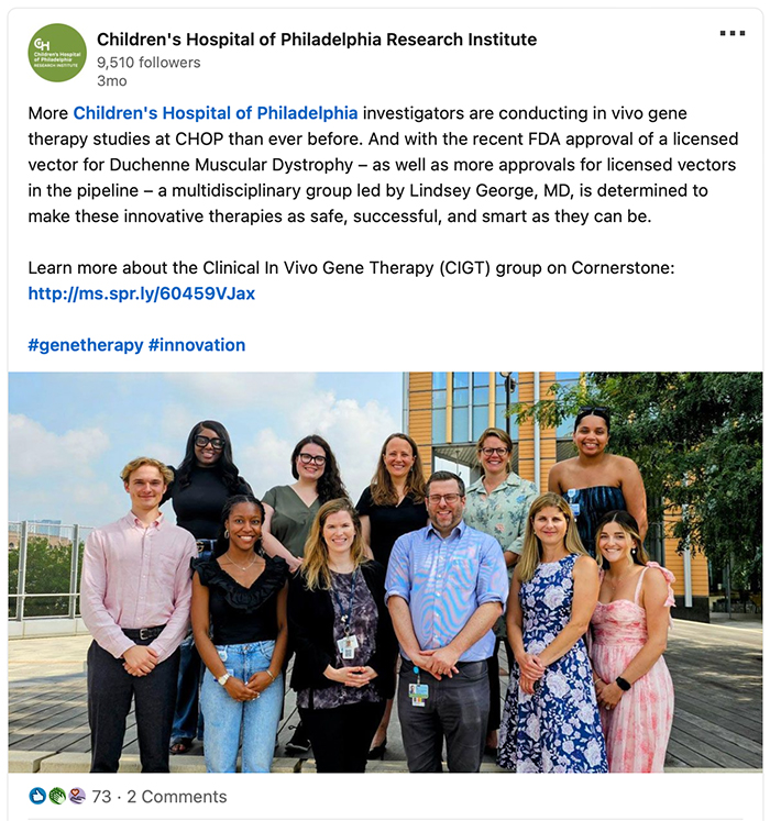 CHOP Research LinkedIn followers loved our post about the Clinical In Vivo Gene Therapy Group (CIGT).